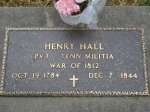 Henry Hall War of 1812 Veteran October 19, 1784- December 7,1844